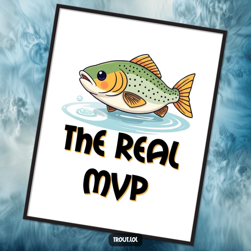 Funny poster illustrating a trout playfully pursuing its own shimmering reflection, adding humorous aquatic art to walls.