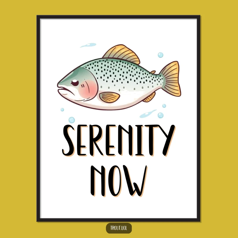 Funny Serene Trout Float Poster - Tranquil Wall Art & Funny Gift!