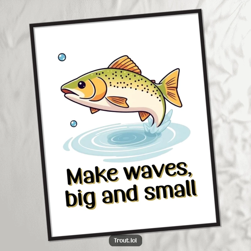 Funny Free Printable Wall Art: A small trout is depicted mid-leap from the water, looking gleeful.
