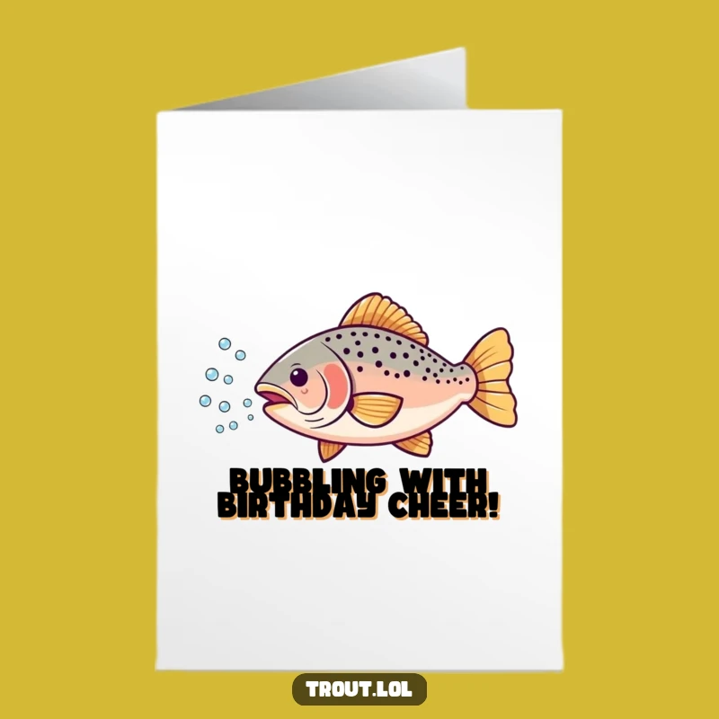 Funny Trout Birthday Card: Free Printable Bubbles of Joy for a Fin-tastic Celebration
