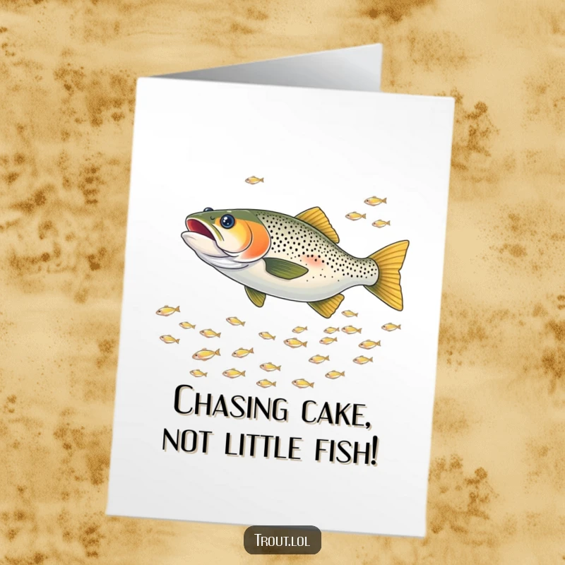 Funny Free Printable Birthday Card showing a trout enthusiastically chasing a shimmering school of tiny fish, full of playful energy.