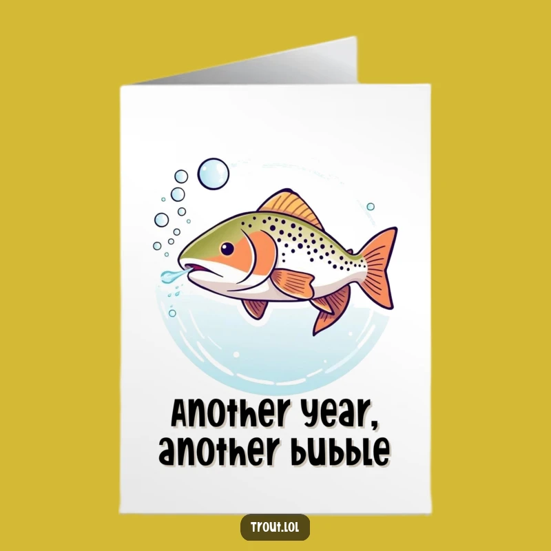 Free Printable Birthday Card: Bubbly Trout Funny Downloadable Gift for a Special Day