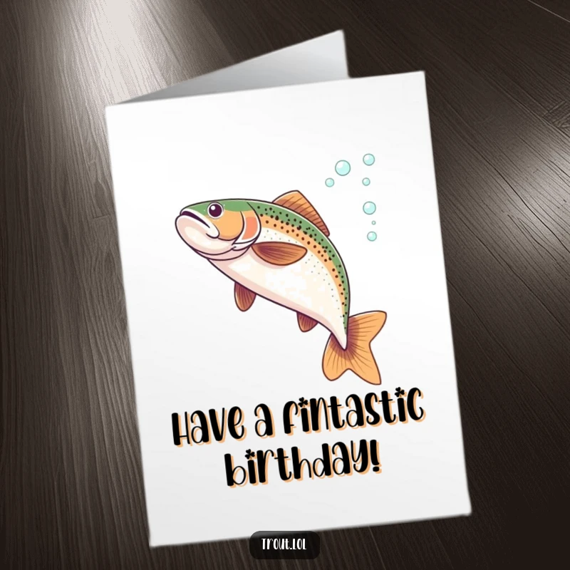 Funny Free Printable Birthday Card showcasing a trout executing a graceful underwater flip, creating a trail of bubbles.