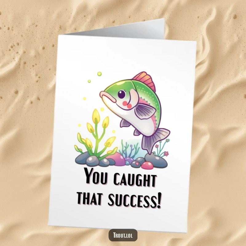 Funny Free Printable Trout Congratulations Card: A delighted fish reaching for a glowing plant, celebrating a fantastic achievement with underwater cheer.